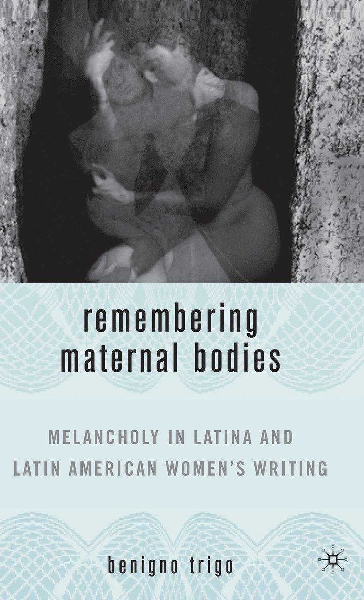 Remembering Maternal Bodies 1