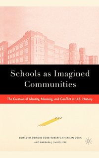 bokomslag Schools as Imagined Communities