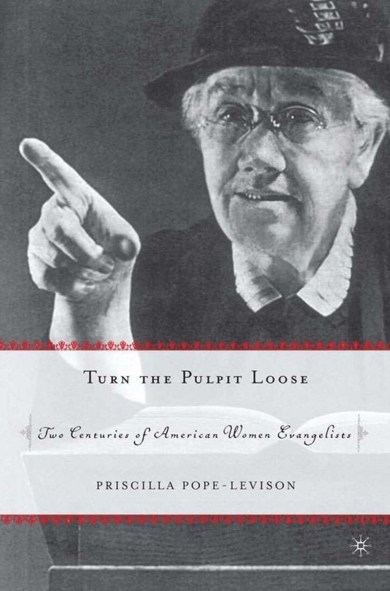 P. Pope-Levison, Priscilla Pope-Levison - Turn the Pulpit Loose, Häftad