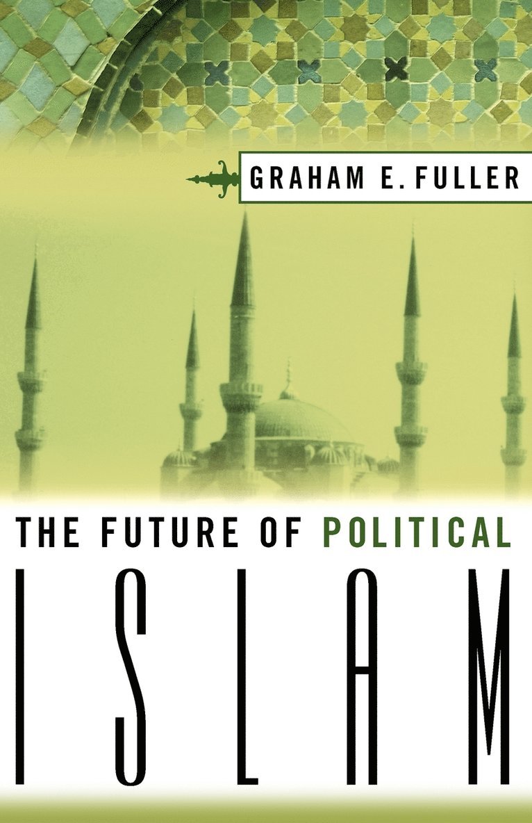 The Future of Political Islam 1