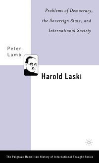 bokomslag Harold Laski: Problems of Democracy, the Sovereign State, and International Society