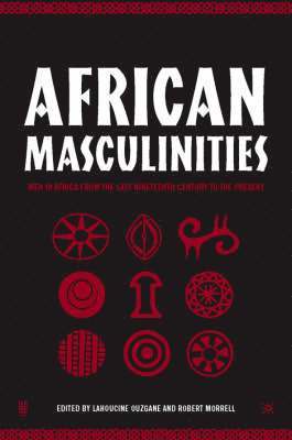 bokomslag African Masculinities