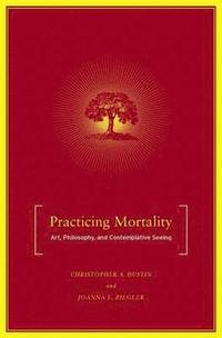 bokomslag Practicing Mortality