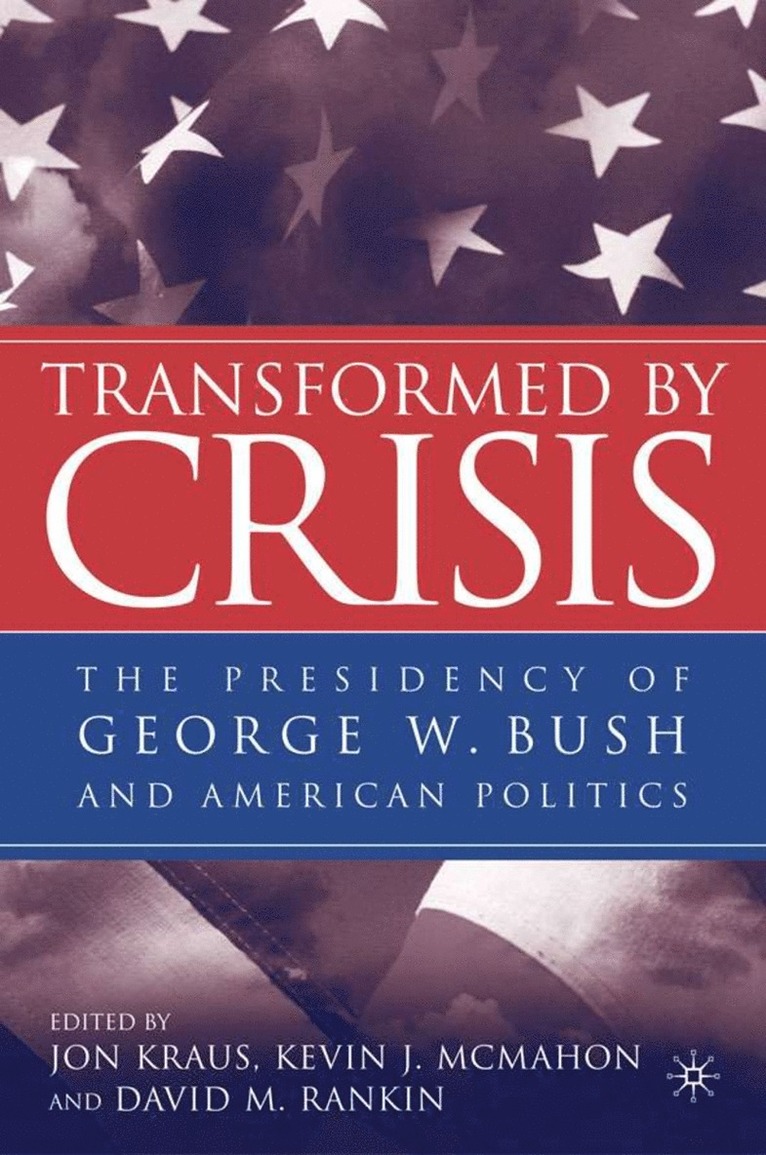 J. Kraus, K. McMahon, D. Rankin, Jon Kraus, Kevin J. McMahon - Transformed by Crisis, Inbunden