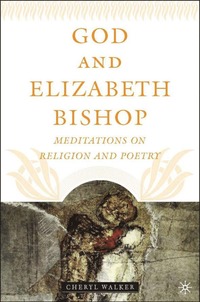 bokomslag God and Elizabeth Bishop