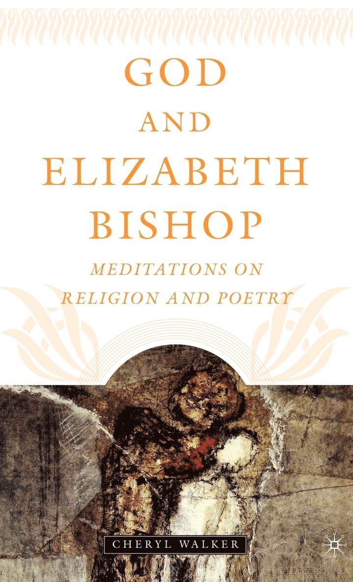 God and Elizabeth Bishop 1