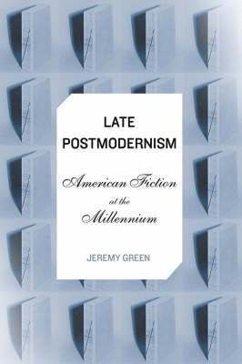 Late Postmodernism 1