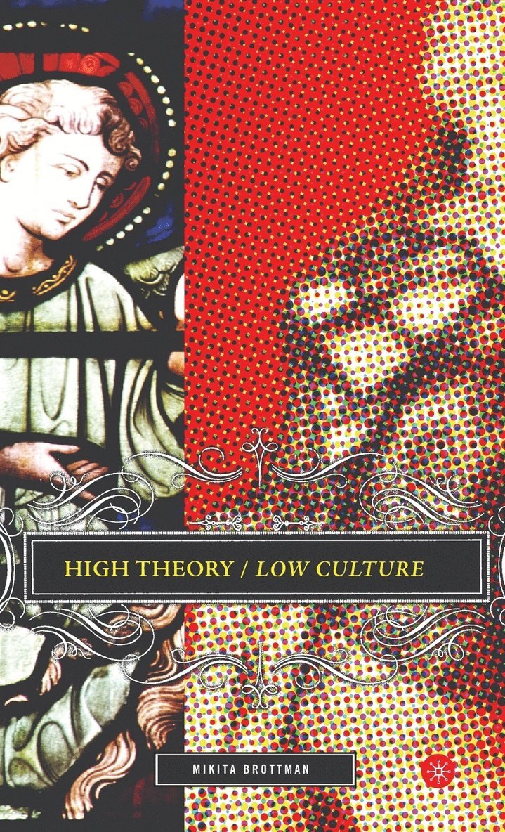 High Theory/Low Culture 1
