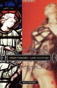 bokomslag High Theory/Low Culture