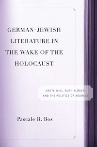 bokomslag German-Jewish Literature in the Wake of the Holocaust