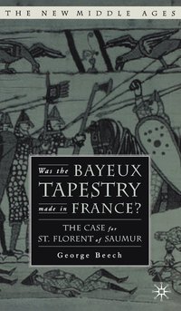 bokomslag Was the Bayeux Tapestry Made in France?