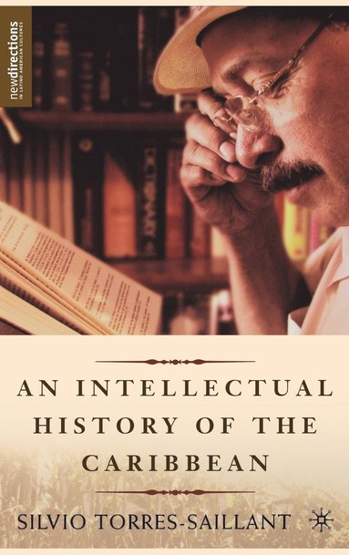 bokomslag An Intellectual History of the Caribbean