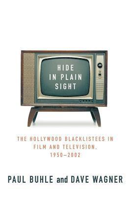 Paul Buhle, David Wagner - Hide in Plain Sight, Häftad