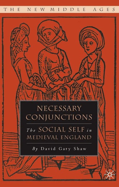 D. Shaw - Necessary Conjunctions, Inbunden