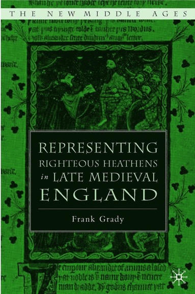 bokomslag Representing Righteous Heathens in Late Medieval England