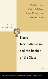 bokomslag Liberal Internationalism and the Decline of the State