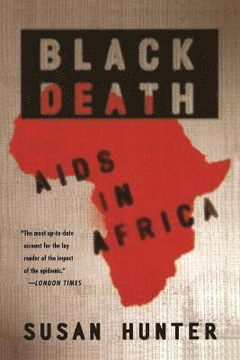 Susan Hunter - Black Death: AIDS in Africa, Häftad