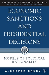 bokomslag Economic Sanctions and Presidential Decisions