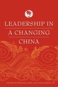 bokomslag Leadership in a Changing China