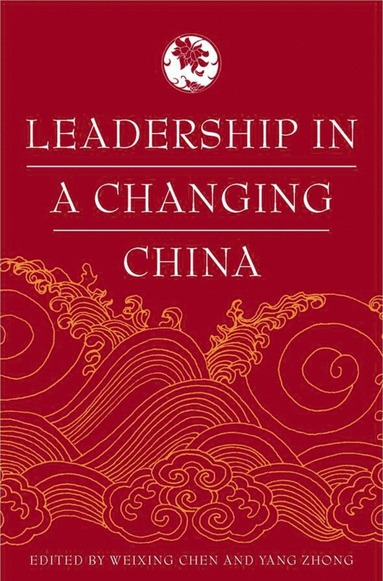 bokomslag Leadership in a Changing China