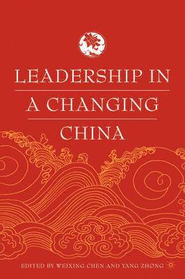 Leadership in a Changing China 1