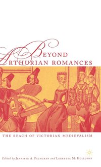 bokomslag Beyond Arthurian Romances