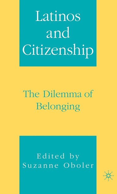 bokomslag Latinos and Citizenship