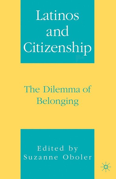bokomslag Latinos and Citizenship