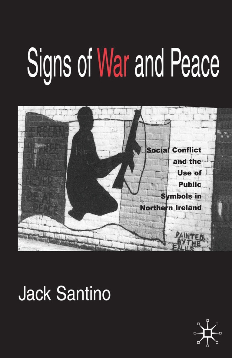 J. Santino, Jack Santino - Signs of War and Peace, Häftad