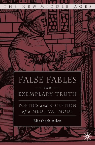 bokomslag False Fables and Exemplary Truth