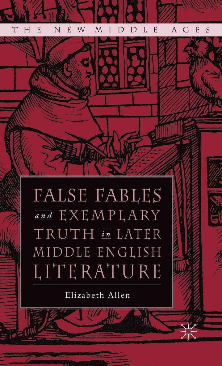 False Fables and Exemplary Truth 1