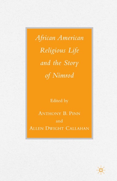 bokomslag African American Religious Life and the Story of Nimrod