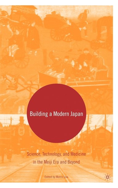 bokomslag Building a Modern Japan