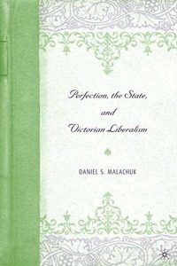 bokomslag Perfection, the State, and Victorian Liberalism