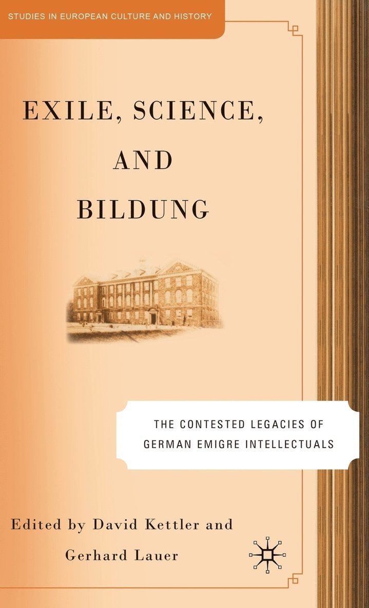 Exile, Science and Bildung 1