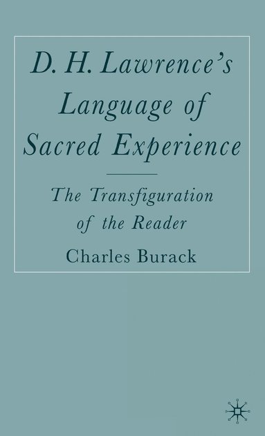 bokomslag D. H. Lawrence's Language of Sacred Experience