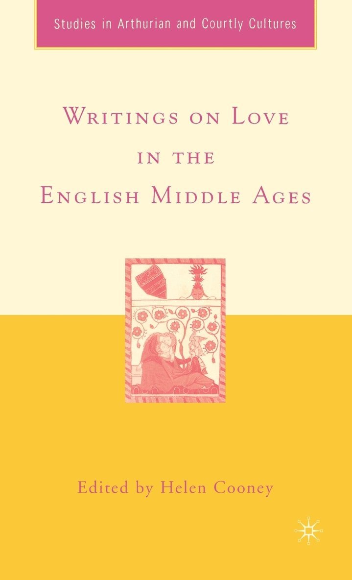 Writings on Love in the English Middle Ages 1