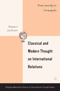 bokomslag Classical and Modern Thought on International Relations