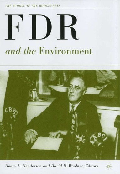 bokomslag FDR and the Environment