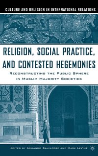 bokomslag Religion, Social Practice, and Contested Hegemonies