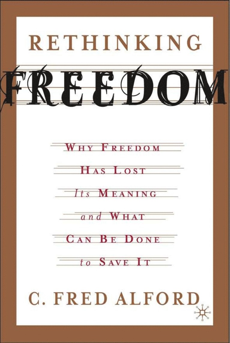 Rethinking Freedom 1