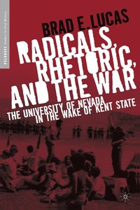 bokomslag Radicals, Rhetoric, and the War