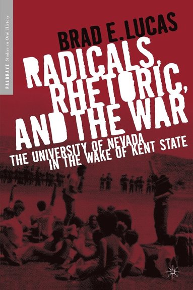 bokomslag Radicals, Rhetoric, and the War