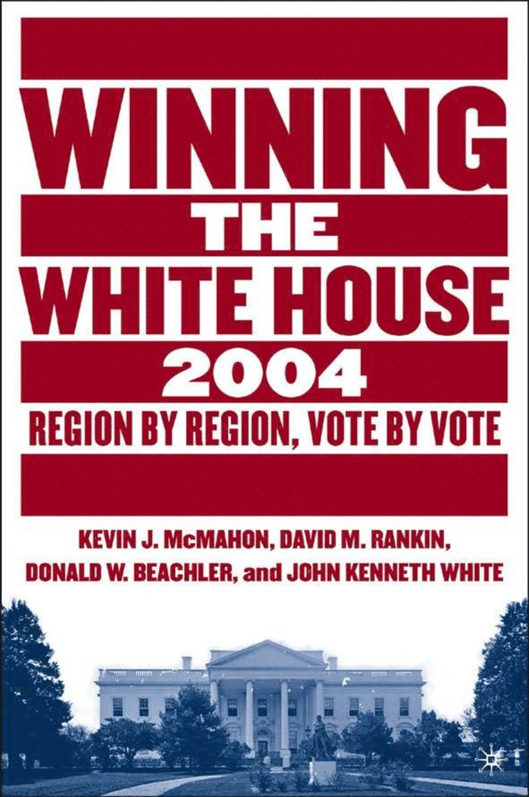 Winning the White House, 2004 1