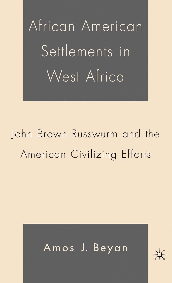 African American Settlements in West Africa 1