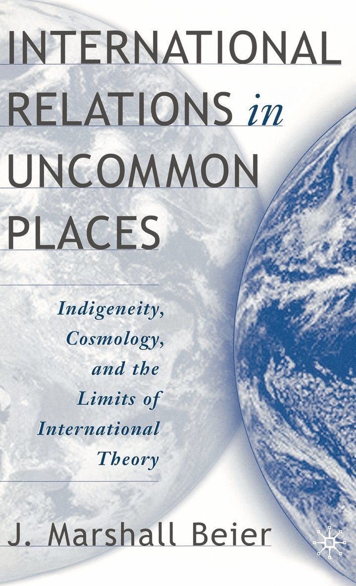 International Relations in Uncommon Places 1