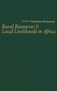 bokomslag Rural Resources and Local Livelihoods in Africa