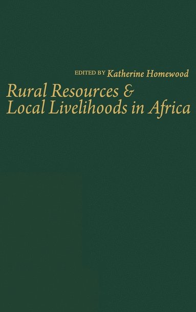 bokomslag Rural Resources and Local Livelihoods in Africa