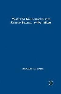 bokomslag Women's Education in the United States, 1780-1840