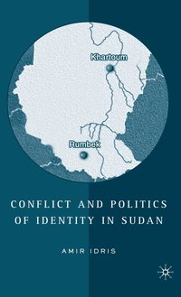 bokomslag Conflict and Politics of Identity in Sudan